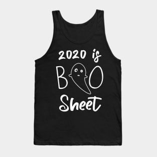 2020 is Boo Sheet funny Halloween Ghost Tank Top